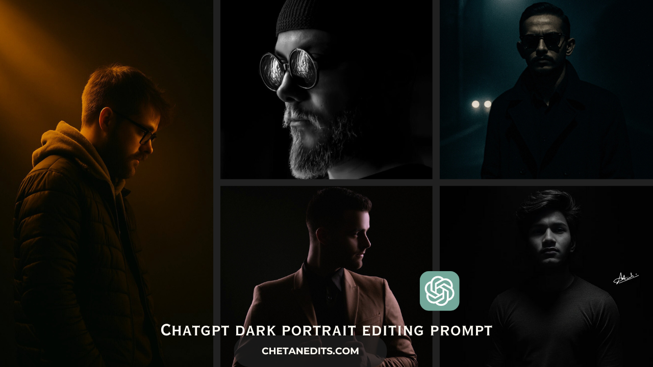 Chat Gpt Dark Portrait Ai Photo Editing Prompts - chatgpt photo prompts