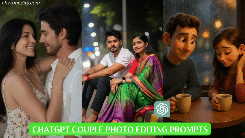 Chatgpt Couple Ai Photo Editing Prompts