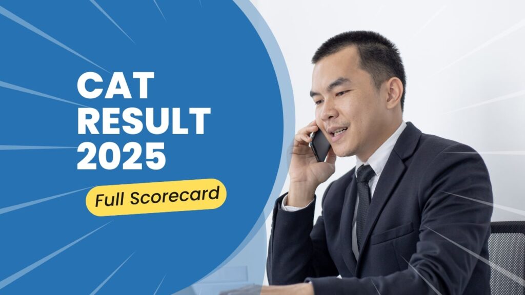 Cat Result 2025: Direct Link, Release Date, Cut-Off & Full Scorecard Guide