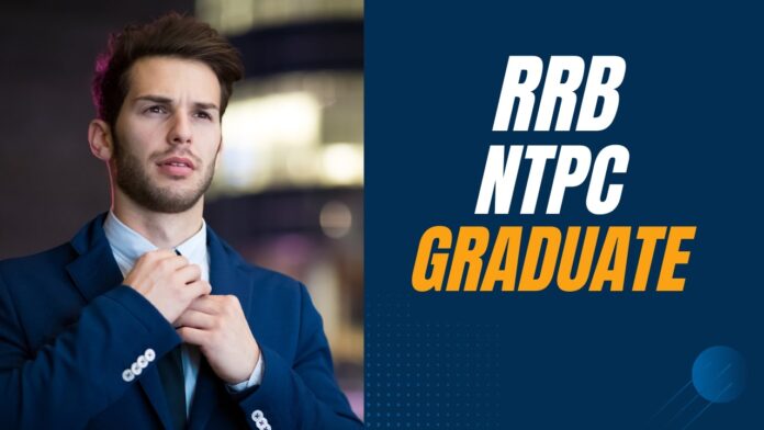 RRB NTPC Graduate