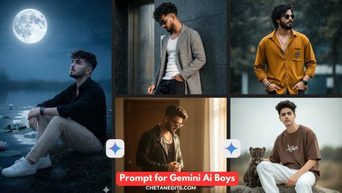 New 100 Stylish Prompt for Gemini Ai Boys